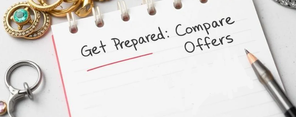 A notepad with 'Get Prepared' and 'Compare Offers' written on it, next to some jewelry, providing tips for a fast cash transaction.